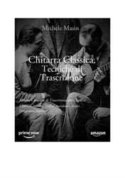 Classical Guitar, Tecniques Of Transcription (Chitarra Classica, Tecniche Di Trascrizione. Italian )